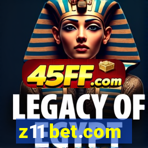 z11 bet.com